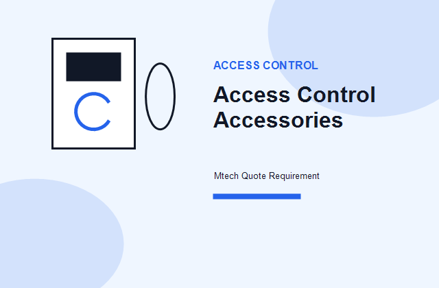 Access Control Accessories