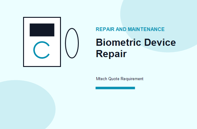 Biometric Device Repair