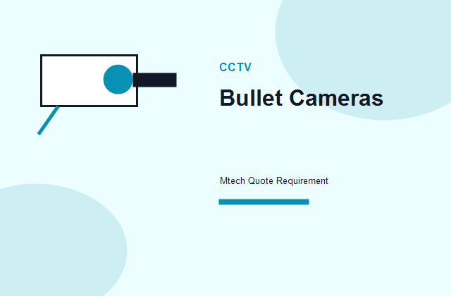 Bullet Cameras